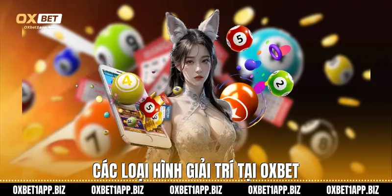 Các loại hình giải trí tại Oxbet