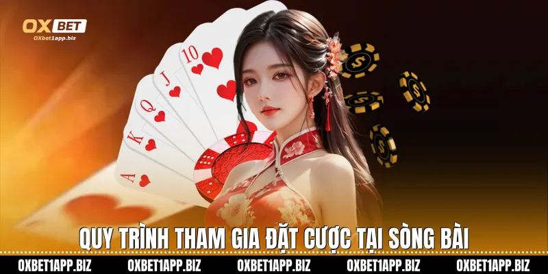 Quy trình tham gia đặt cược tại sòng bài